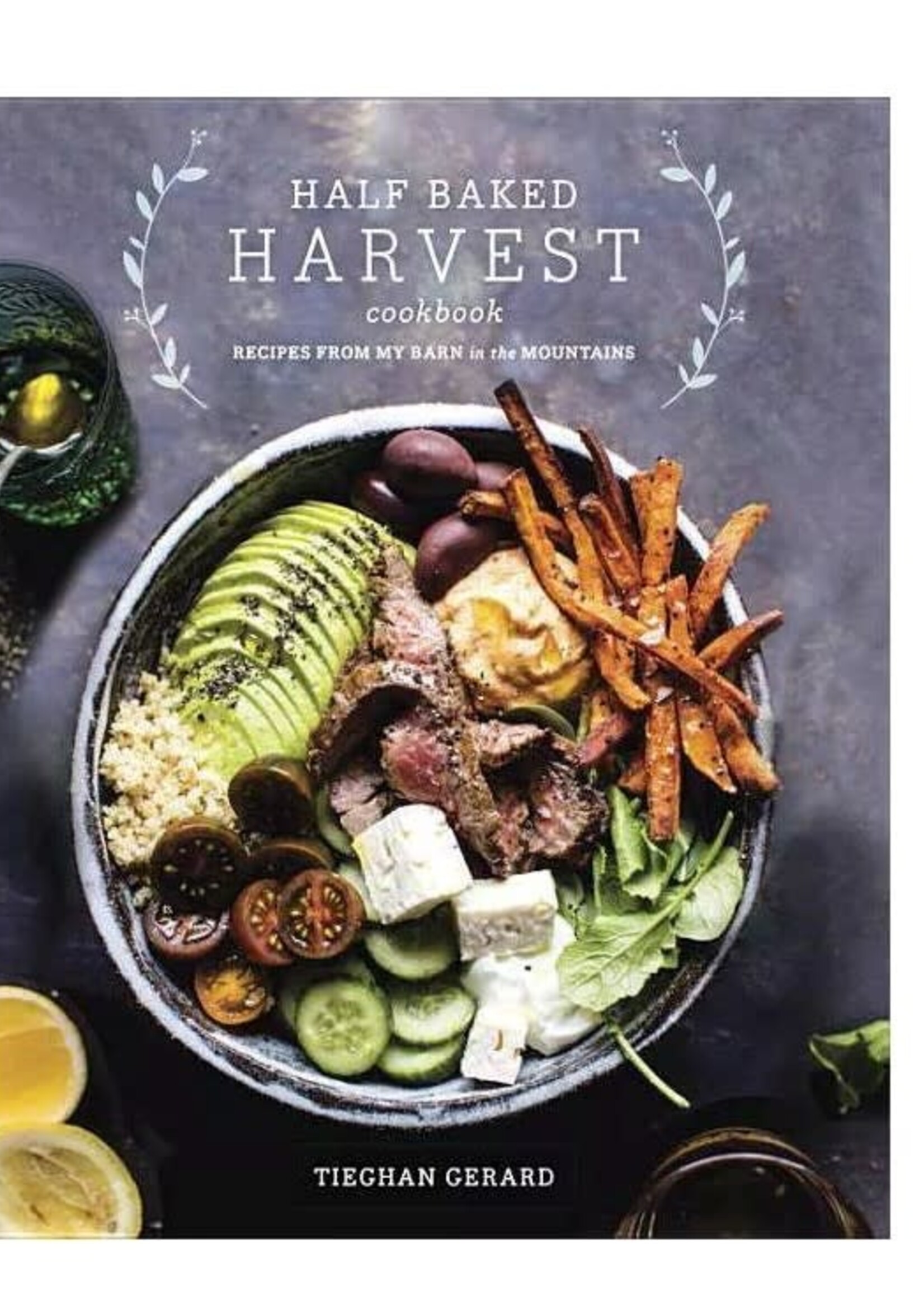 Half Baked Harvest Cookbook