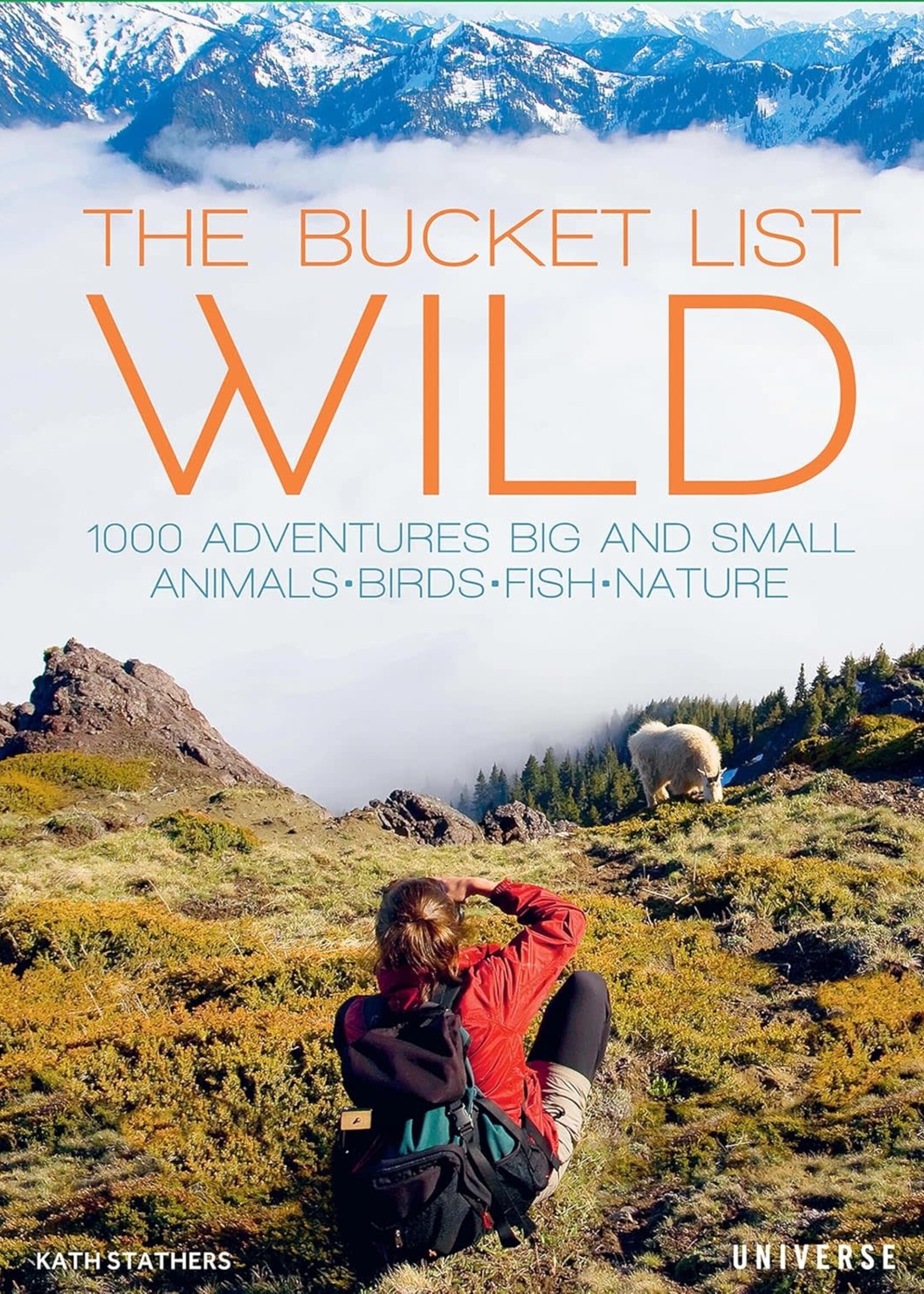 Penguin Random House The Bucket List: Wild: 1,000 Adventures Big and Small: Animals, Birds, Fish, Nature