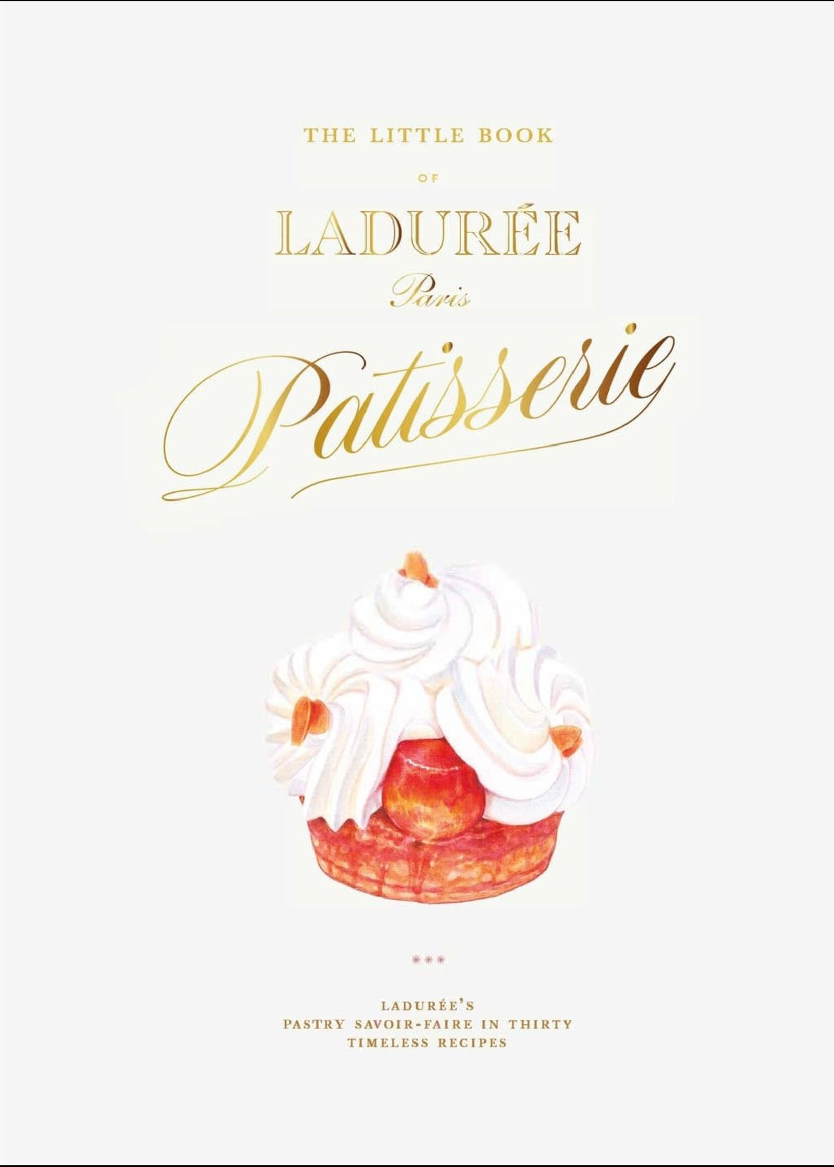 The Little Book of Laduree Paris Patisserie
