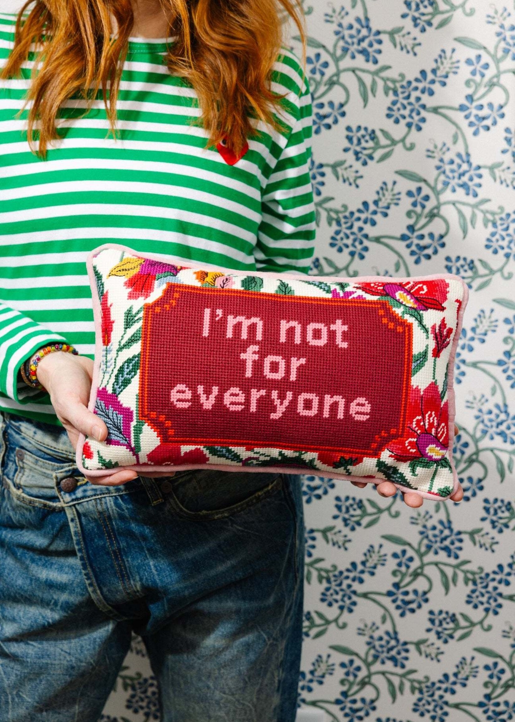 Furbish Studio Not for Everyone  Needlepoint Pillow