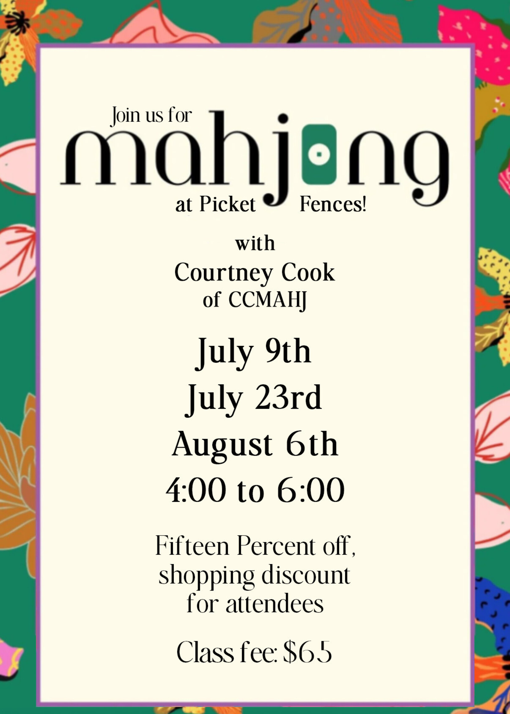 Courtney Cook MAHJ August 6th Mahjong Class