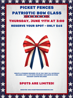Events June 11th Patriotic Bow Class