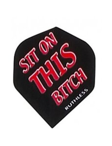 RUTHLESS Ruthless Sit on This Bitch Standard Dart Flights