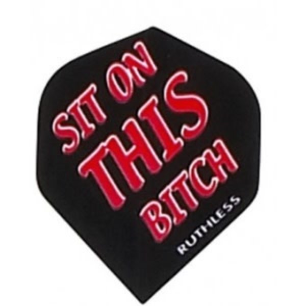 RUTHLESS Ruthless Sit on This Bitch Standard Dart Flights