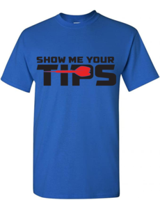 Darting Around Show Me Your Tips T-Shirt Royal Blue