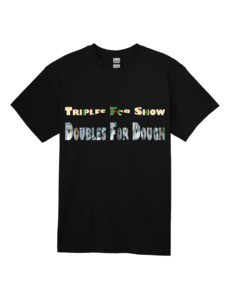 Darting Around Triples For Show - Doubles For Dough