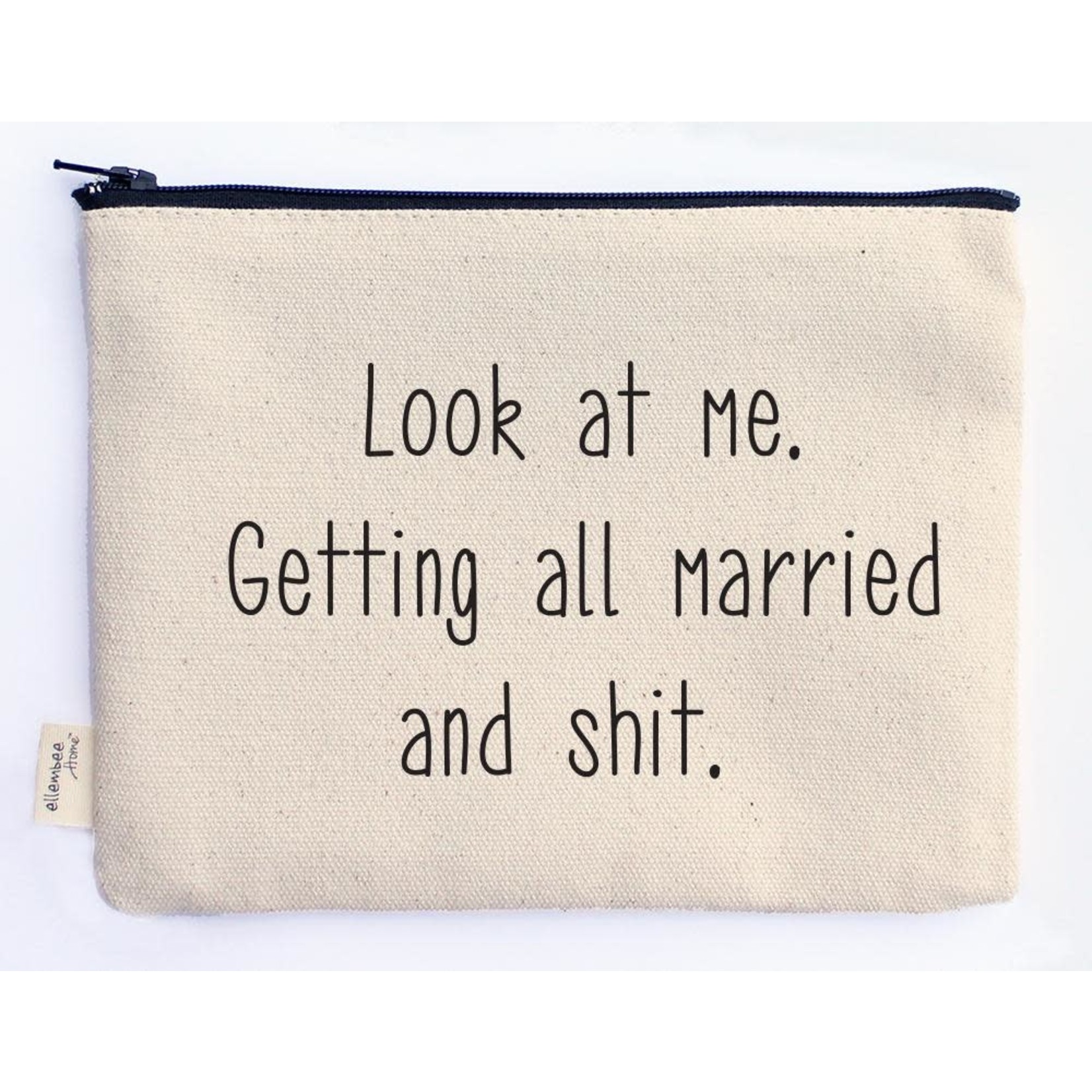 ellembee gift look at me getting all married and shit zipper pouch