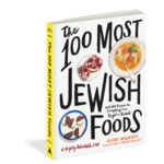 Workman Publishing The 100 Most Jewish Foods A Highly Debatable List