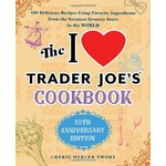 Simon and Schuster I Love Trader Joe's Cookbook 10th Edition