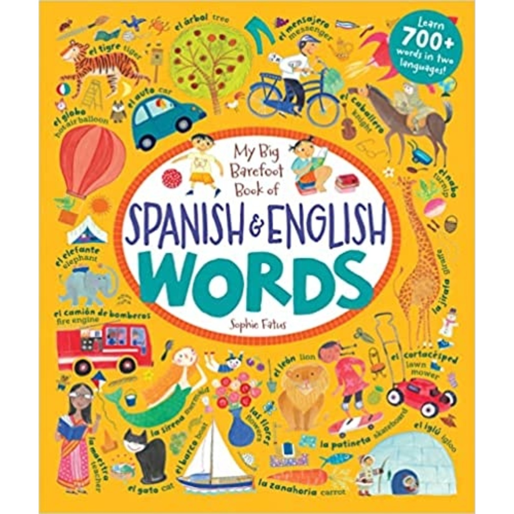My Big Barefoot Book of Spanish and English Words - The Blue House