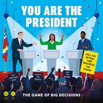 Hachette Book Group You Are The President The Game of Big Decisions