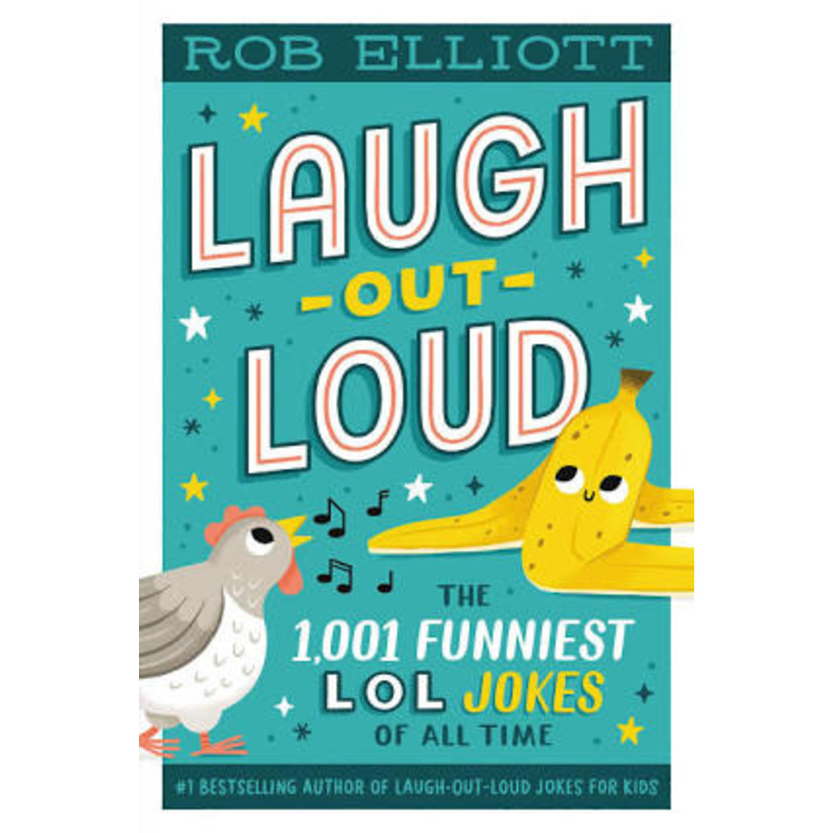 Harper Collins Laugh-Out-Loud: The 1,001 Funniest LOL Jokes of All Time