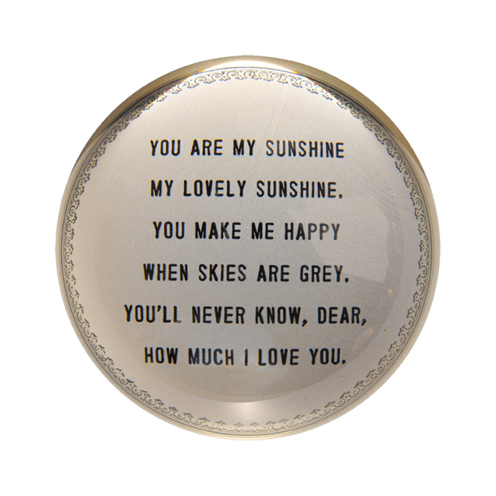 Sugarboo & Co. You Are My Sunshine  Paperweight - 4 x4