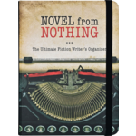 Peter Pauper Press Novel from Nothing: The Ultimate Fiction Writer's Organizer