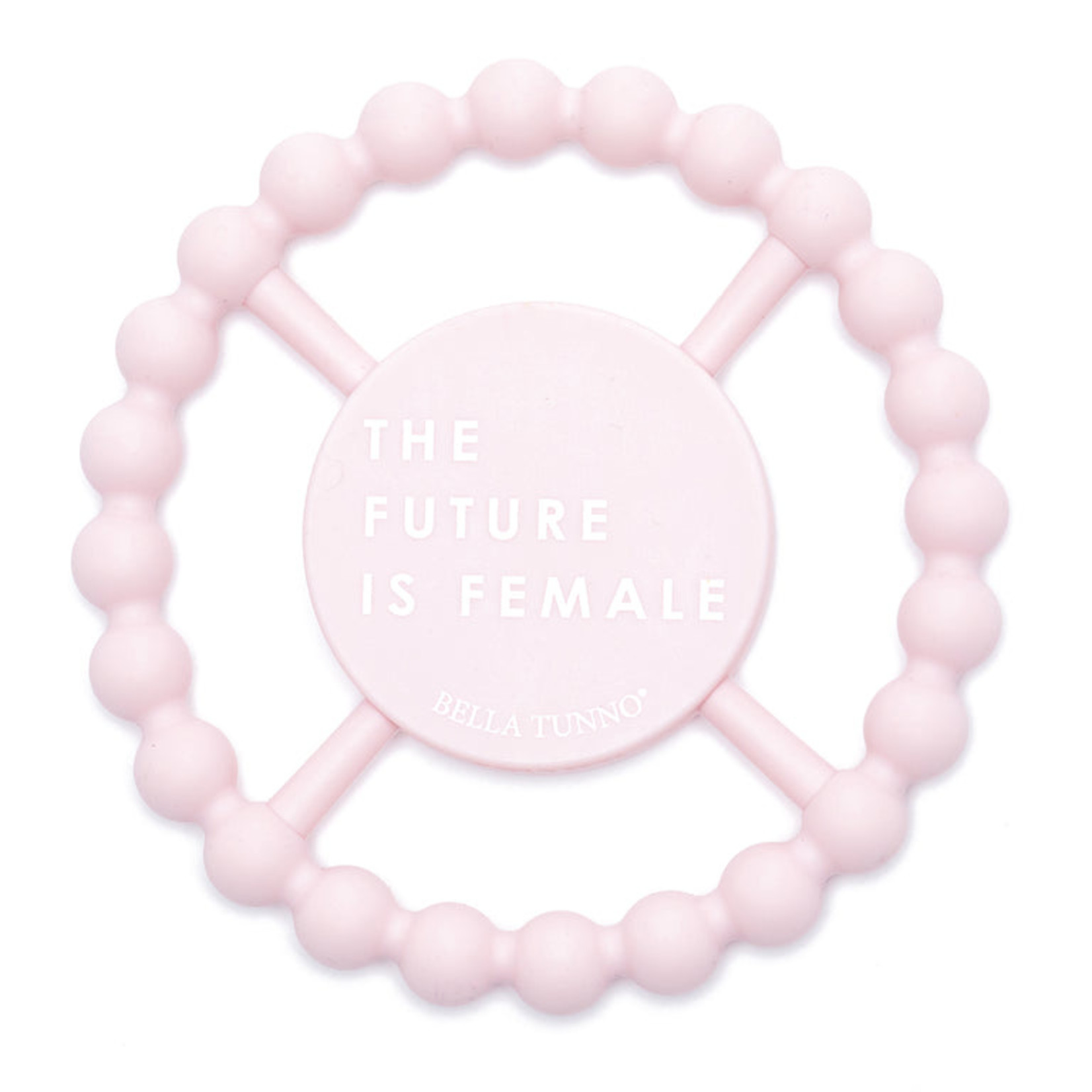 Bella Tunno The Future is Female Teether