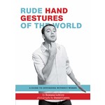 Hachette Book Group Rude Hand Gestures of the World