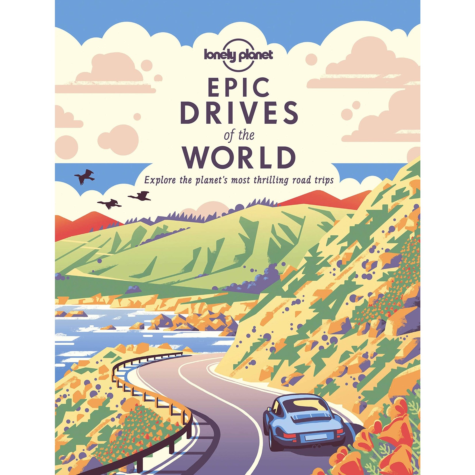 Hachette Book Group Epic Drives of the World