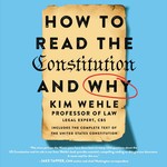 Harper Collins How to Read the Constitution and Why