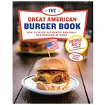 Hachette Book Group The Great American Burger Book