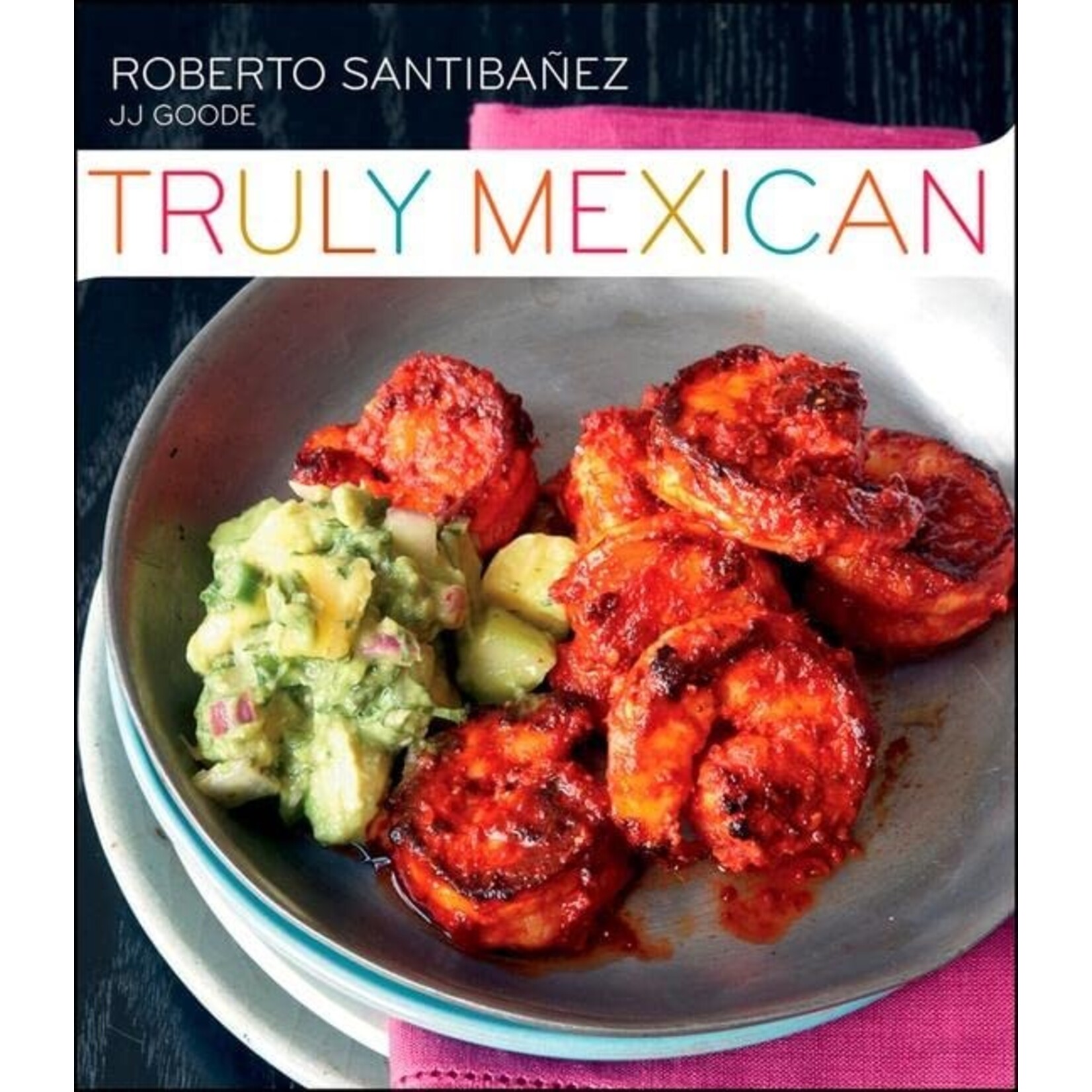 Hachette Book Group Truly Mexican