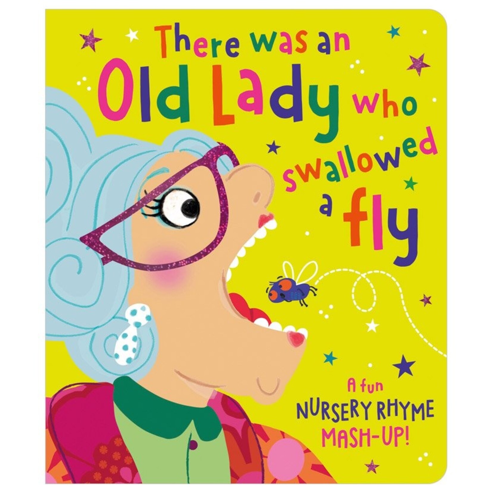 Scholastic There was an Old Lady Who Swallowed a Fly Nursery-Rhyme Mash Up
