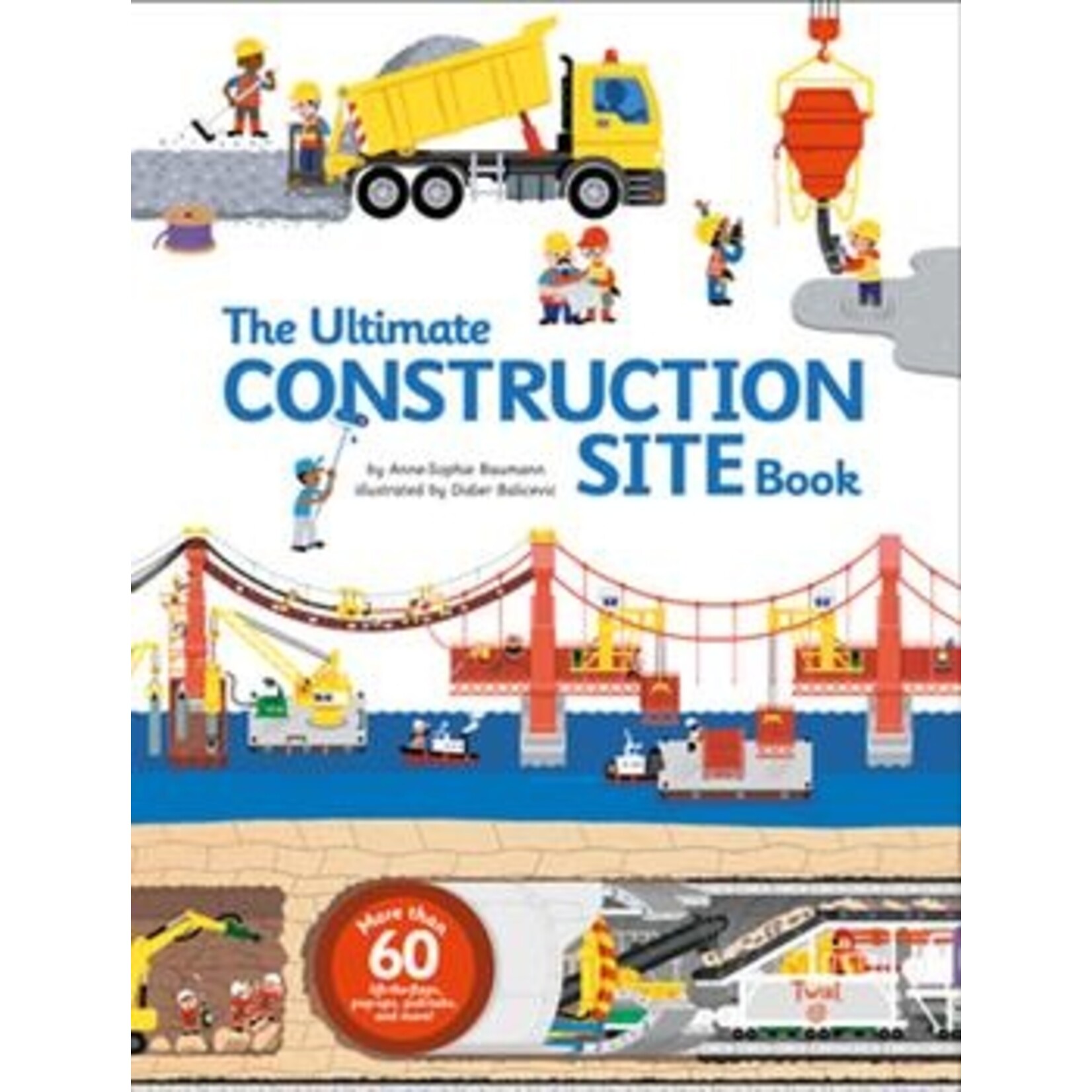 Hachette Book Group The Ultimate Construction Site Book