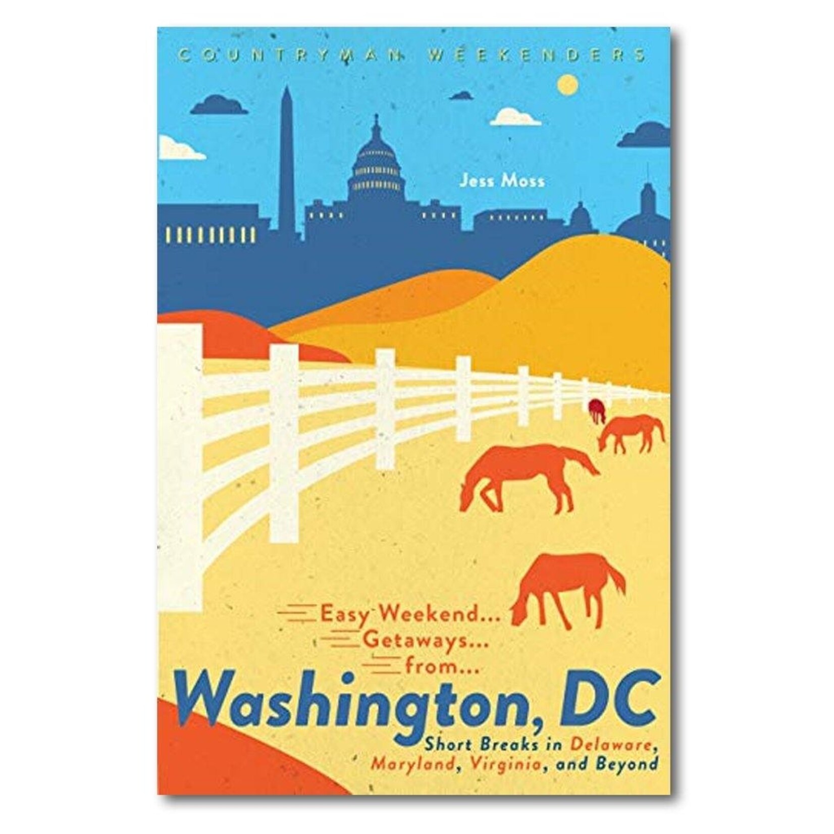 W.W. Norton Company Easy Weekend Getaways from Washington, DC