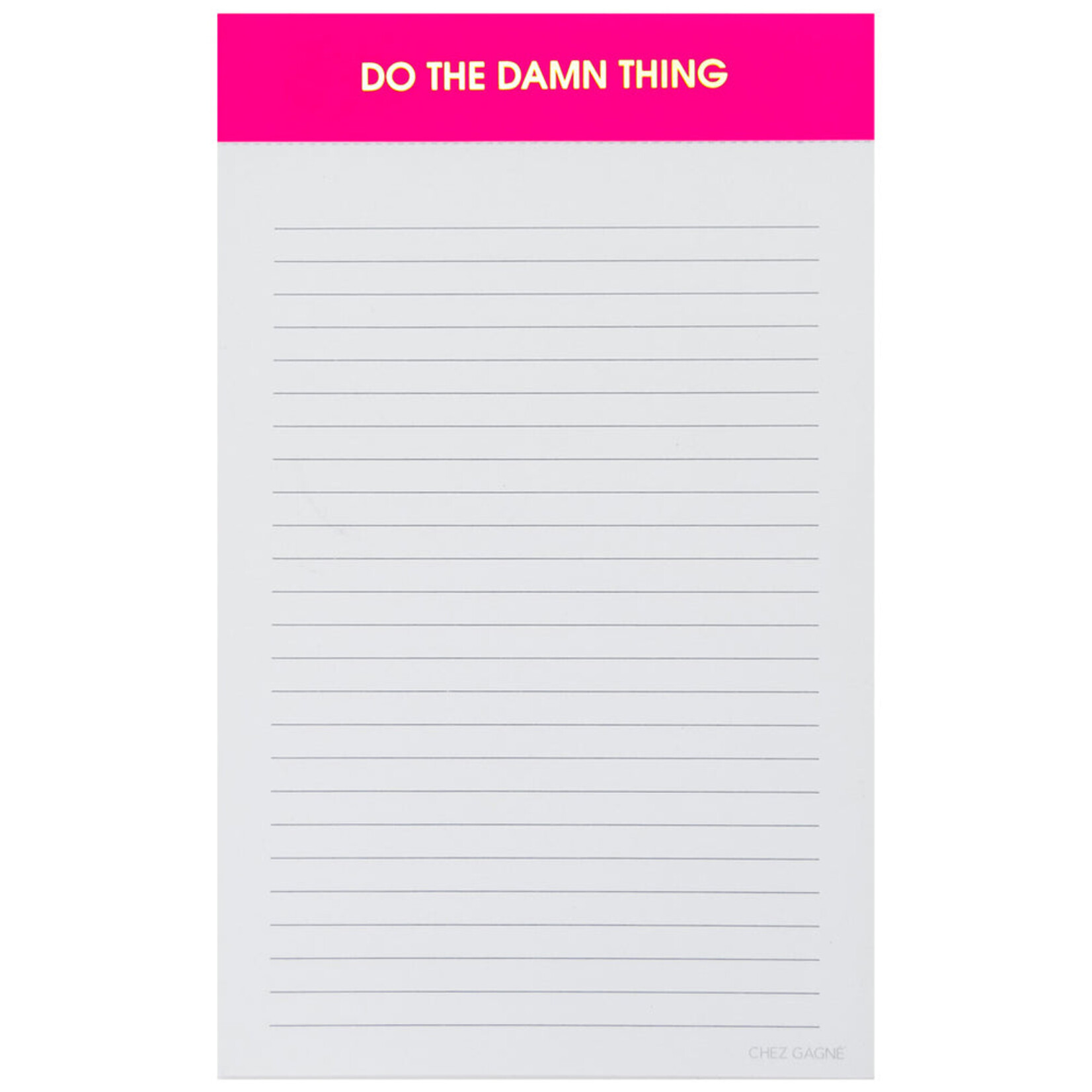 Chez Gagne Do the Damn Thing Notepad