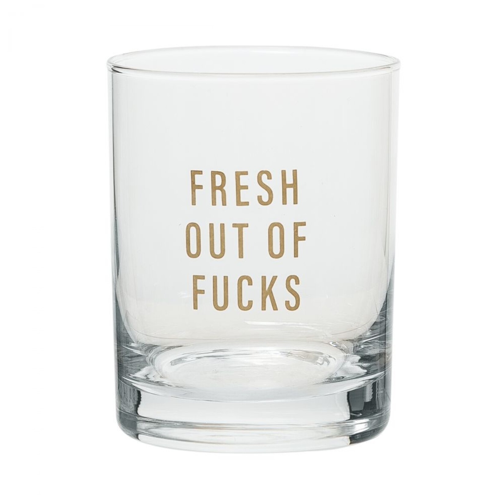 Totalee Gift Fresh Out Of Fucks Rocks Glass