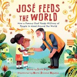 Sourcebooks Jose Feeds the World