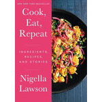 Harper Collins Cook, Eat, Repeat Ingredients, Recipes, and Stories