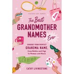 Hachette Book Group Best Grandmother Names Ever