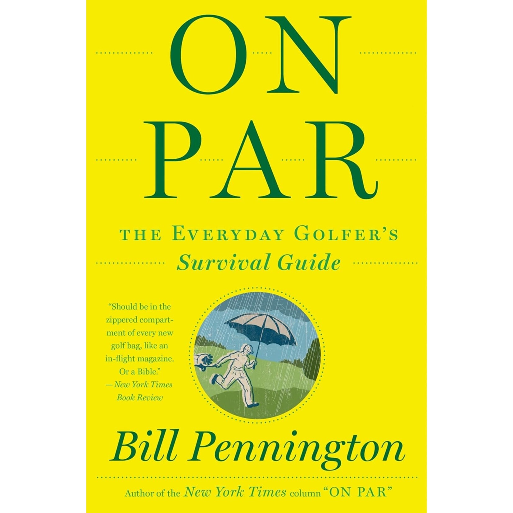Harper Collins On Par The Everyday Golfer's Survival Guide