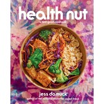 Hachette Book Group Health Nut: A Feel-Good Cookbook