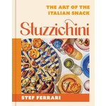 Hachette Book Group Stuzzichini - The Art of the Italian Snack