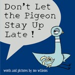 Penguin Random House LLC Don't Let the Pigeon Stay Up Late!