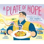 Penguin Random House LLC A Plate of Hope THE INSPIRING STORY OF CHEF JOSÉ ANDRÉS AND WORLD CENTRAL KITCHEN