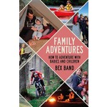 MPS Family Adventures How to Adventure with Babies and Children