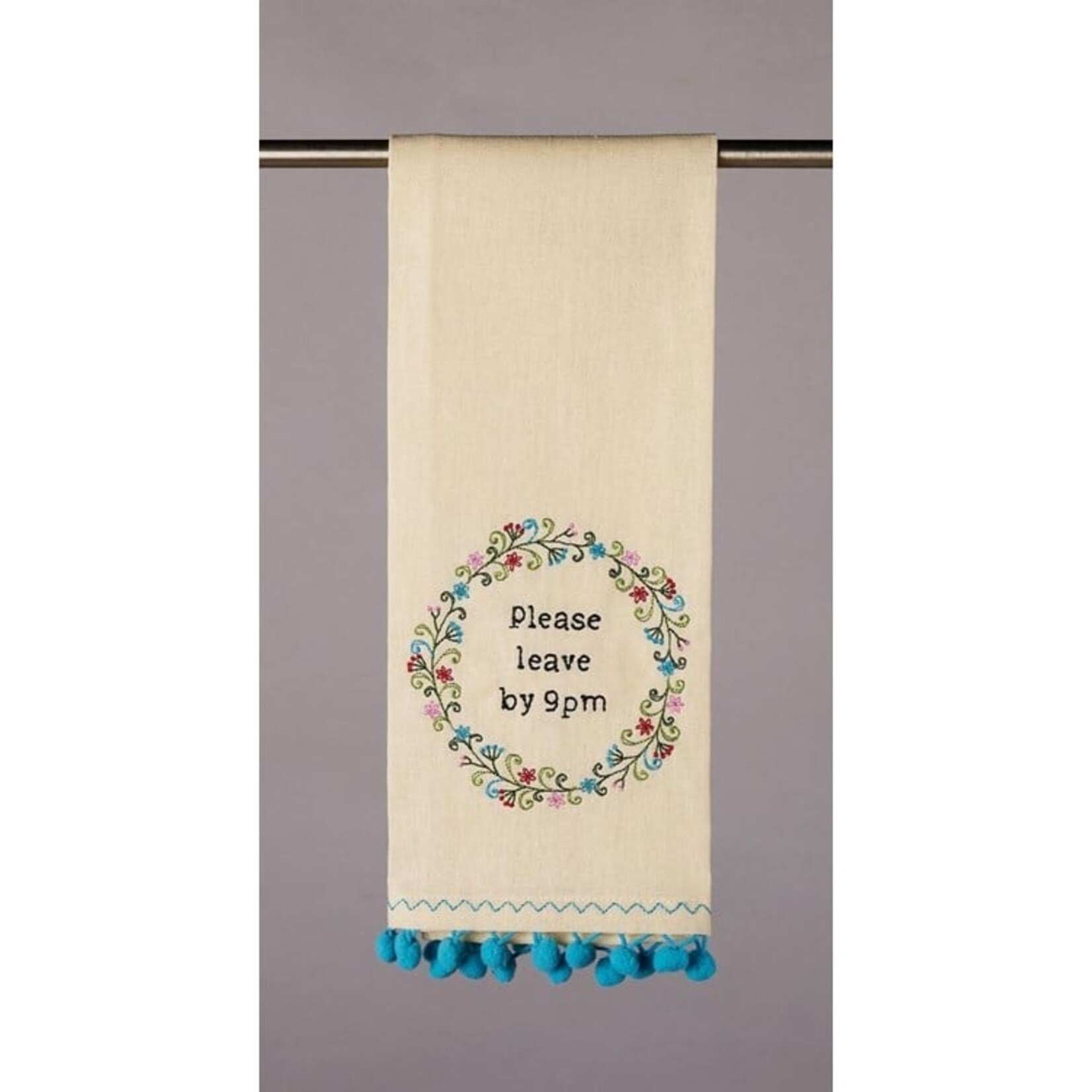 Peking Handicraft Please Leave by 9 pm with Pom Pom Dish Towel