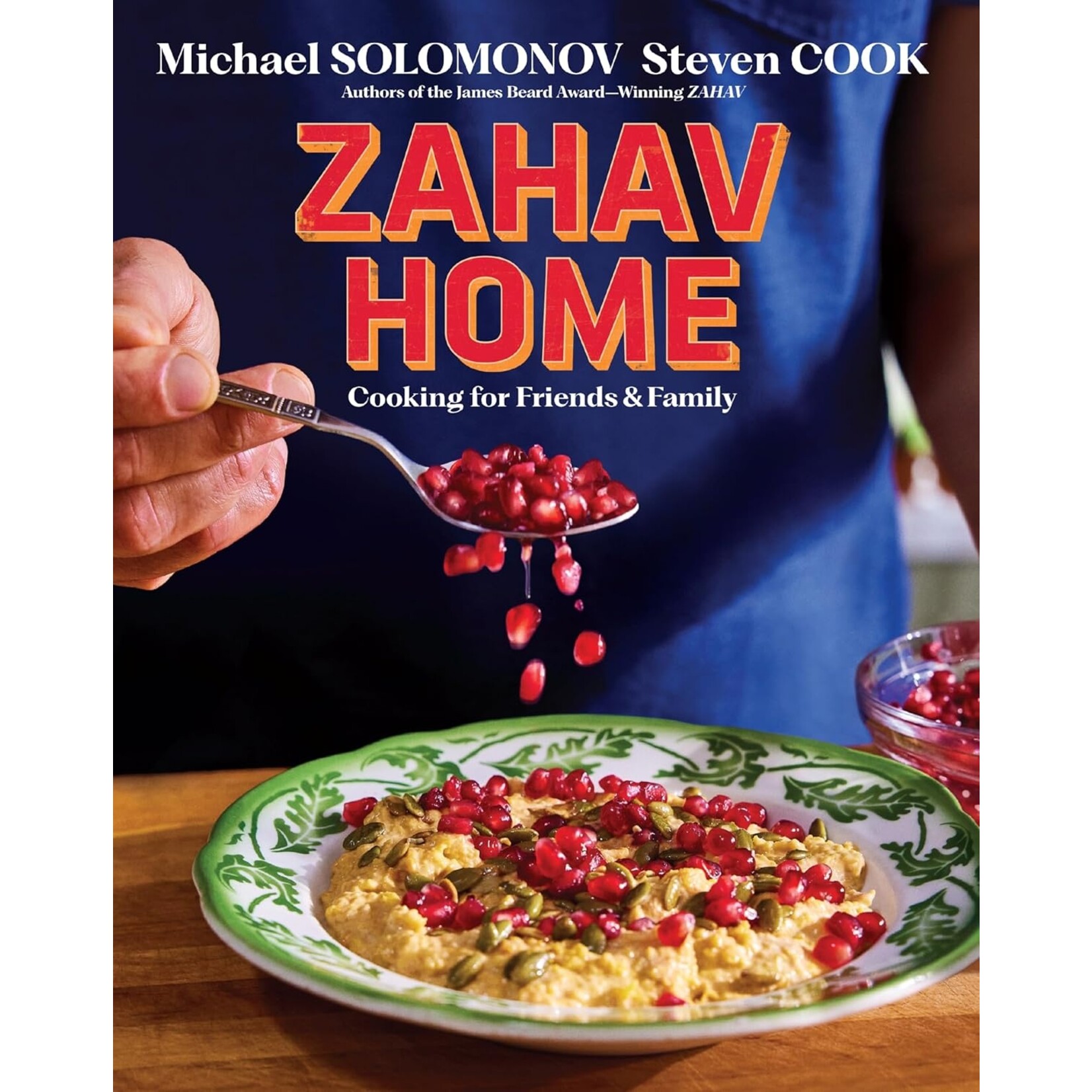 Harper Collins Zahav Home: Cooking for Friends & Family