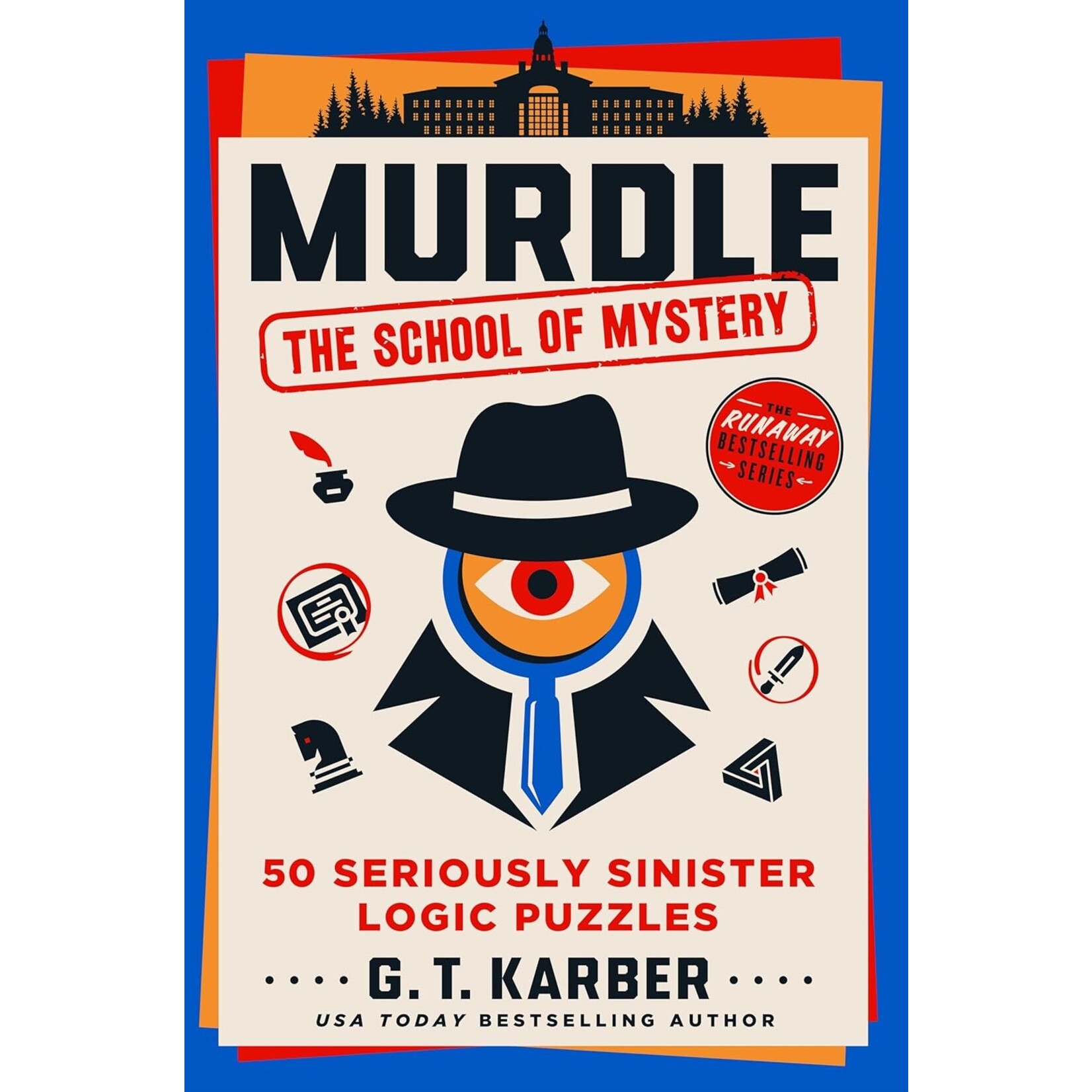MPS Murdle: The School of Mystery: 50 Seriously Sinister Logic Puzzles