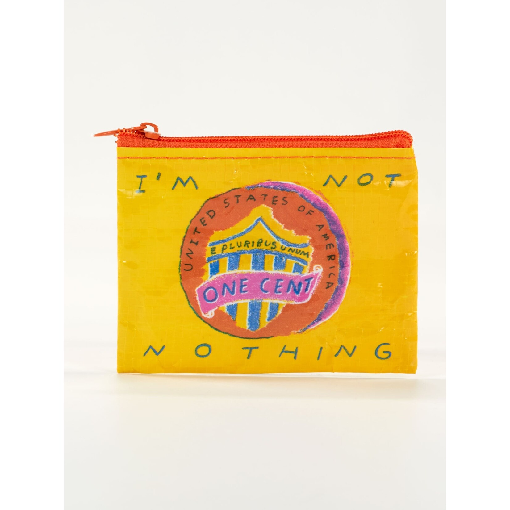 Blue Q Blue Q I'm Not Nothing Coin Purse