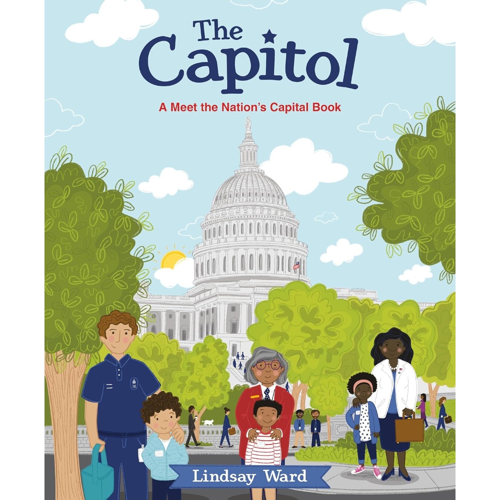Harper Collins The Capitol A Meet the Nation's Capitol Book
