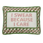Peking Handicraft I Swear Because I Care Embroidered Needlepoint Pillow - 10"x14"