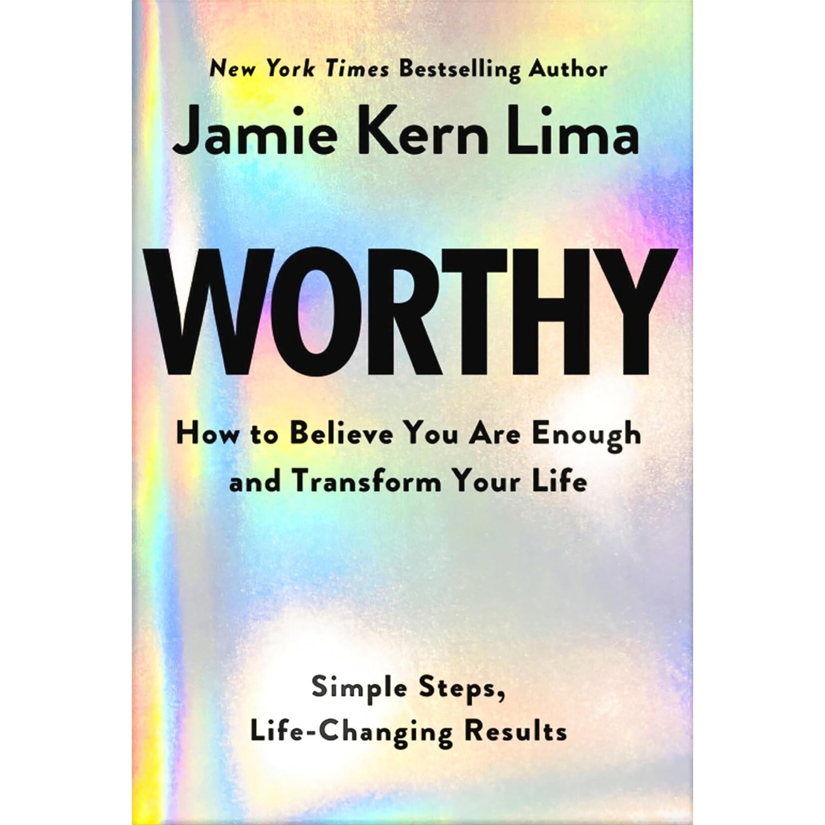 Penguin Random House LLC Worthy How to Believe You Are Enough and Transform Your Life