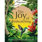 Hachette Book Group Lonely Planet the Joy of Birdwatching