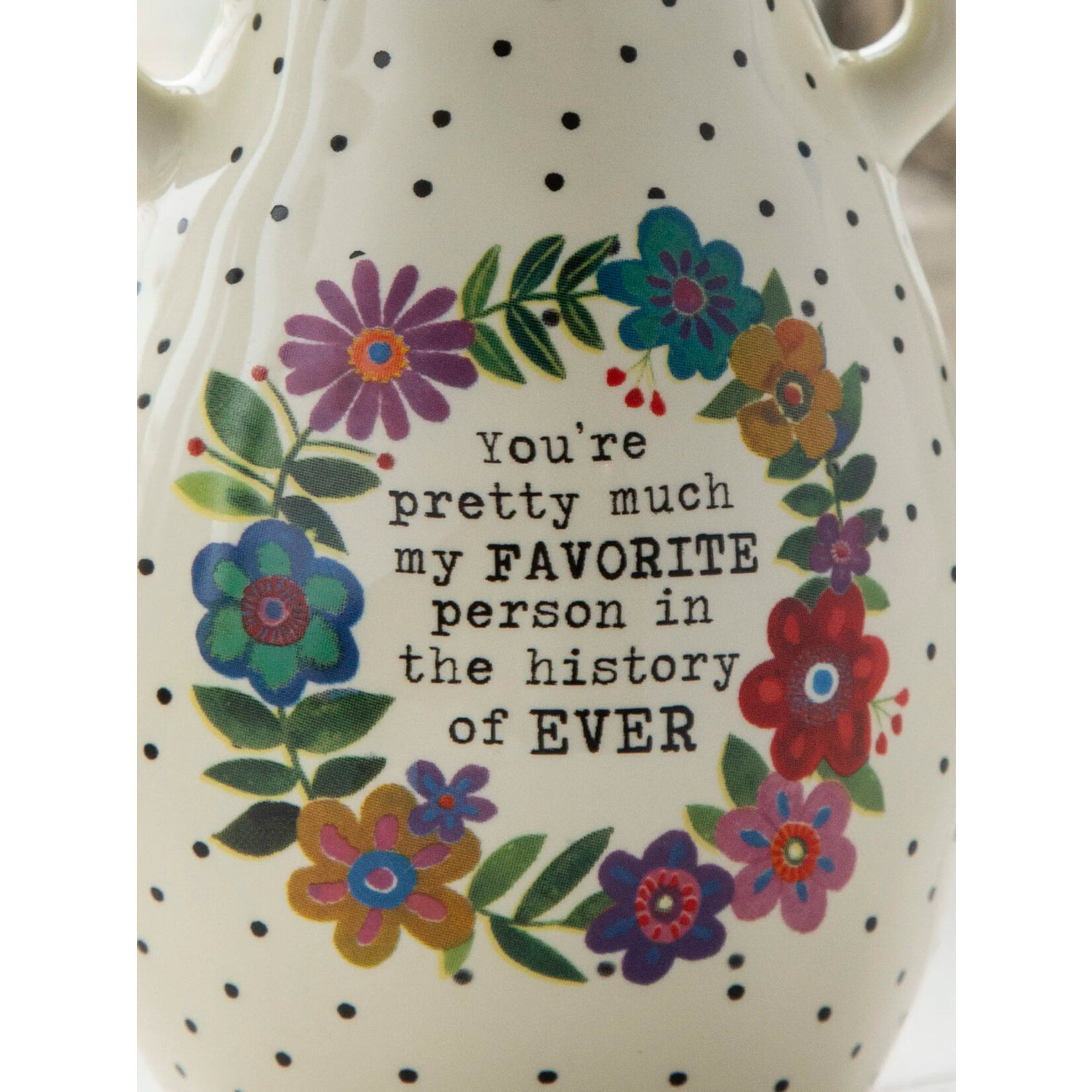 Natural Life Favorite Person Fresh Picked Bud Vase
