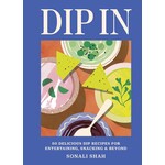 Hachette Book Group Dip In 80 Delicious Dip Recipes