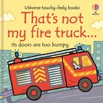 Harper Collins That's not my fire truck...