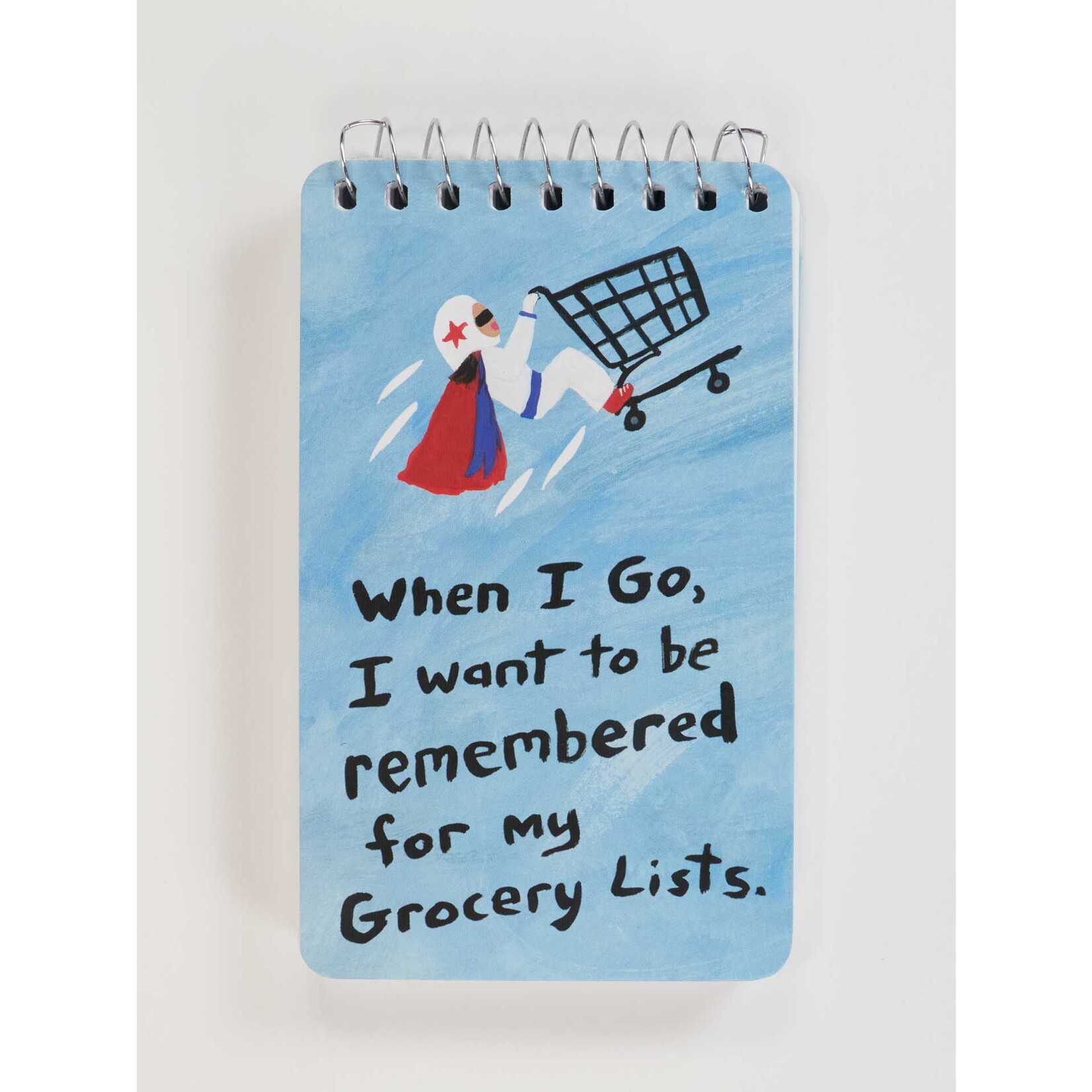 Blue Q Blue Q When I Go, I Want To Be Remembered For My Grocery Lists 3x5 Spiral Notebook